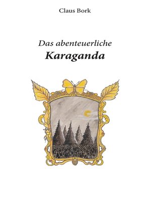 cover image of Das abenteuerliche Karaganda